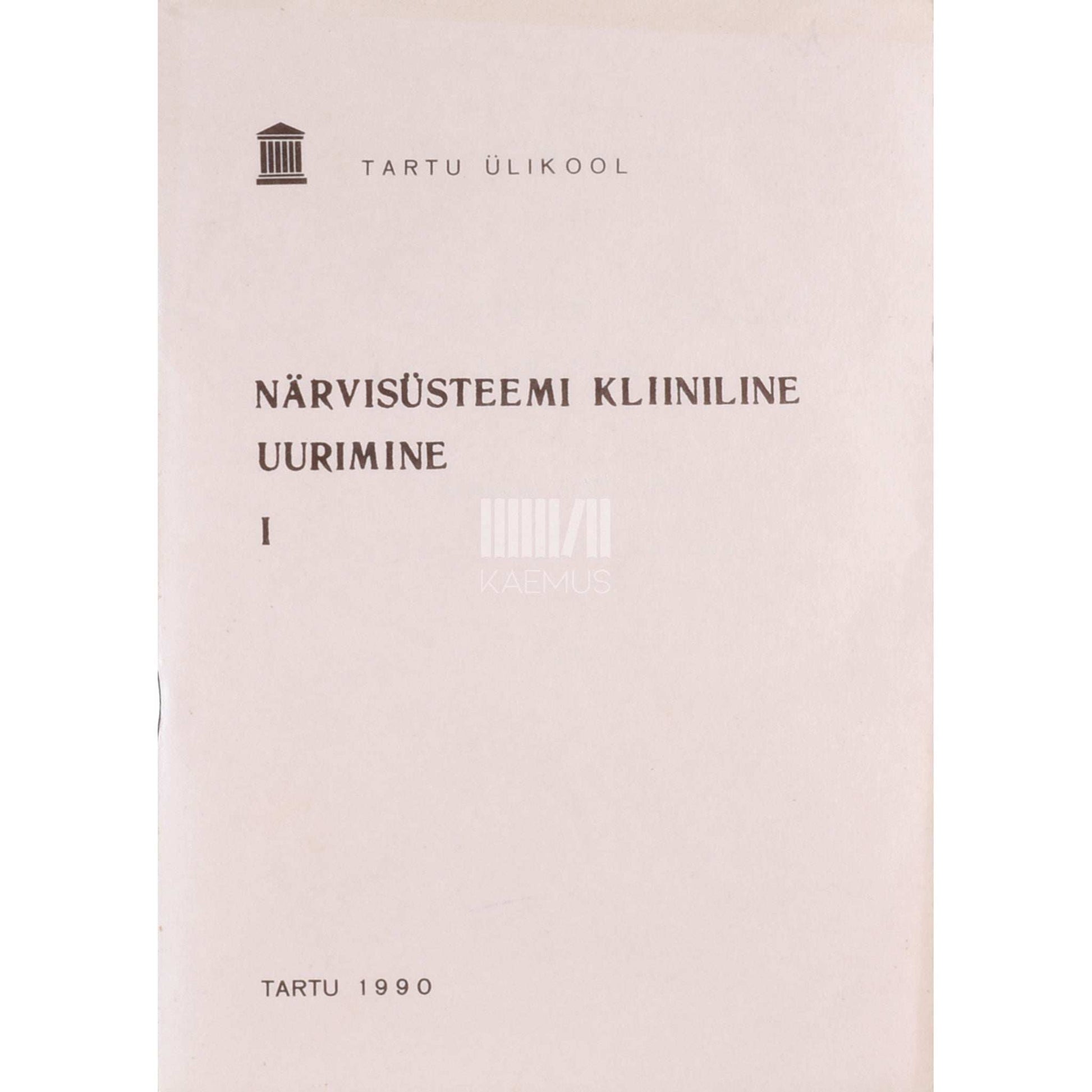 … - Närvisüsteemi kliiniline uurimine 1. osa