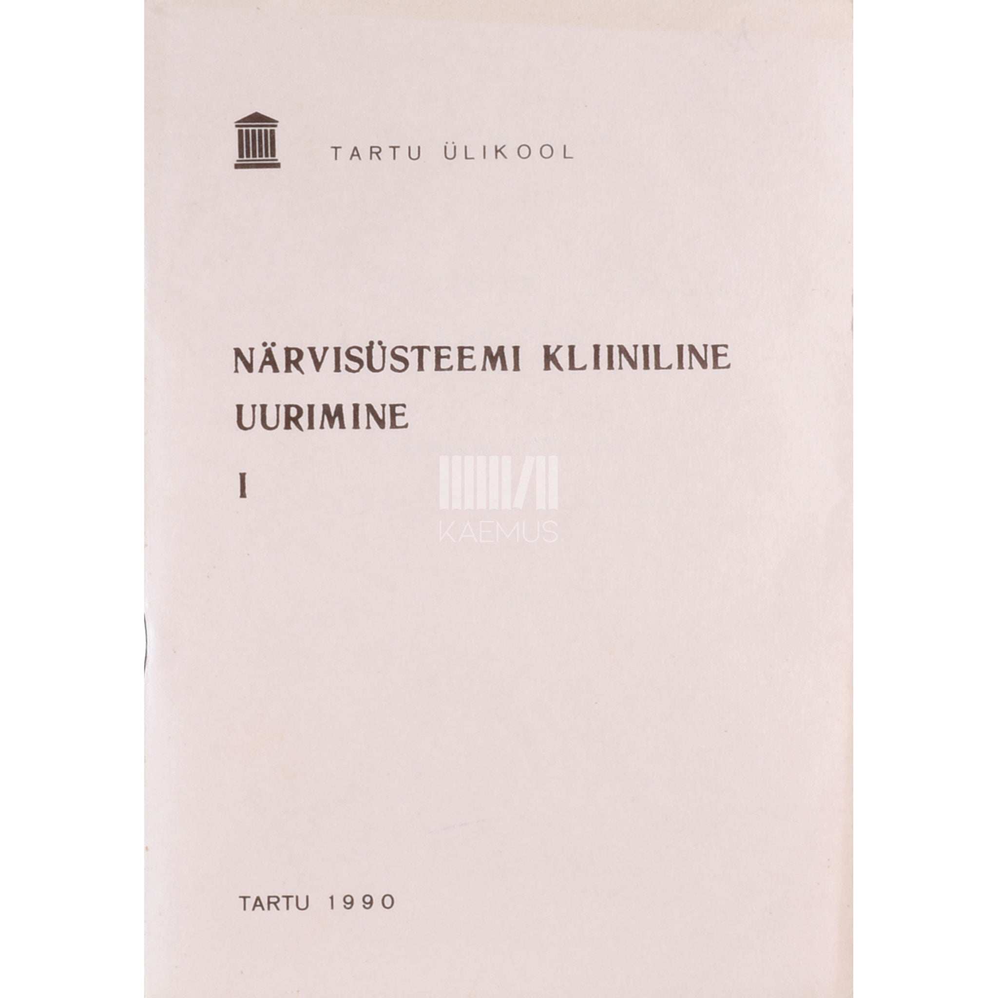 … Närvisüsteemi kliiniline uurimine 1. osa