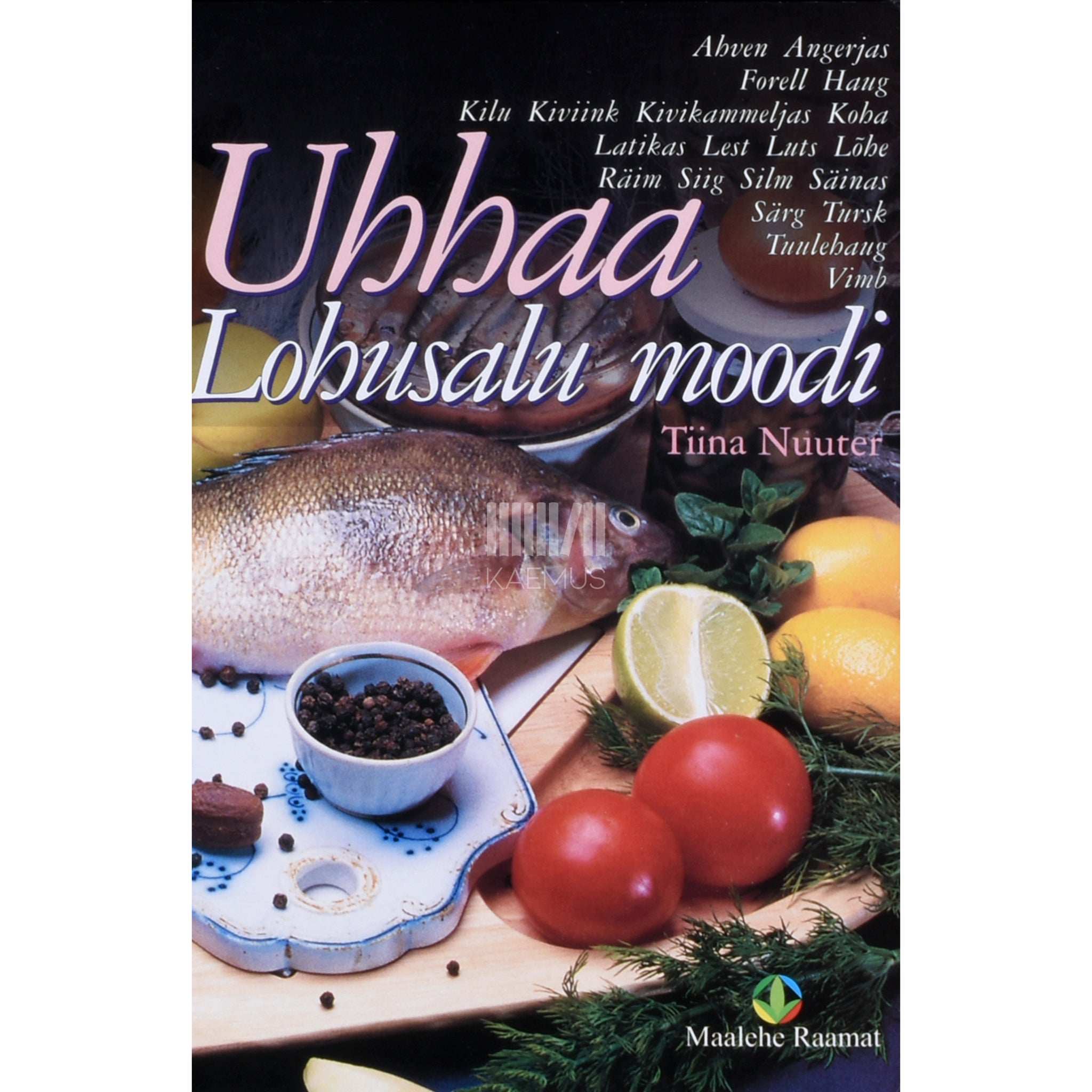 Tiina Nuuter Uhhaa Lohusalu moodi. Kalatoidud