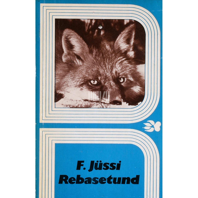 Fred Jüssi - Rebasetund