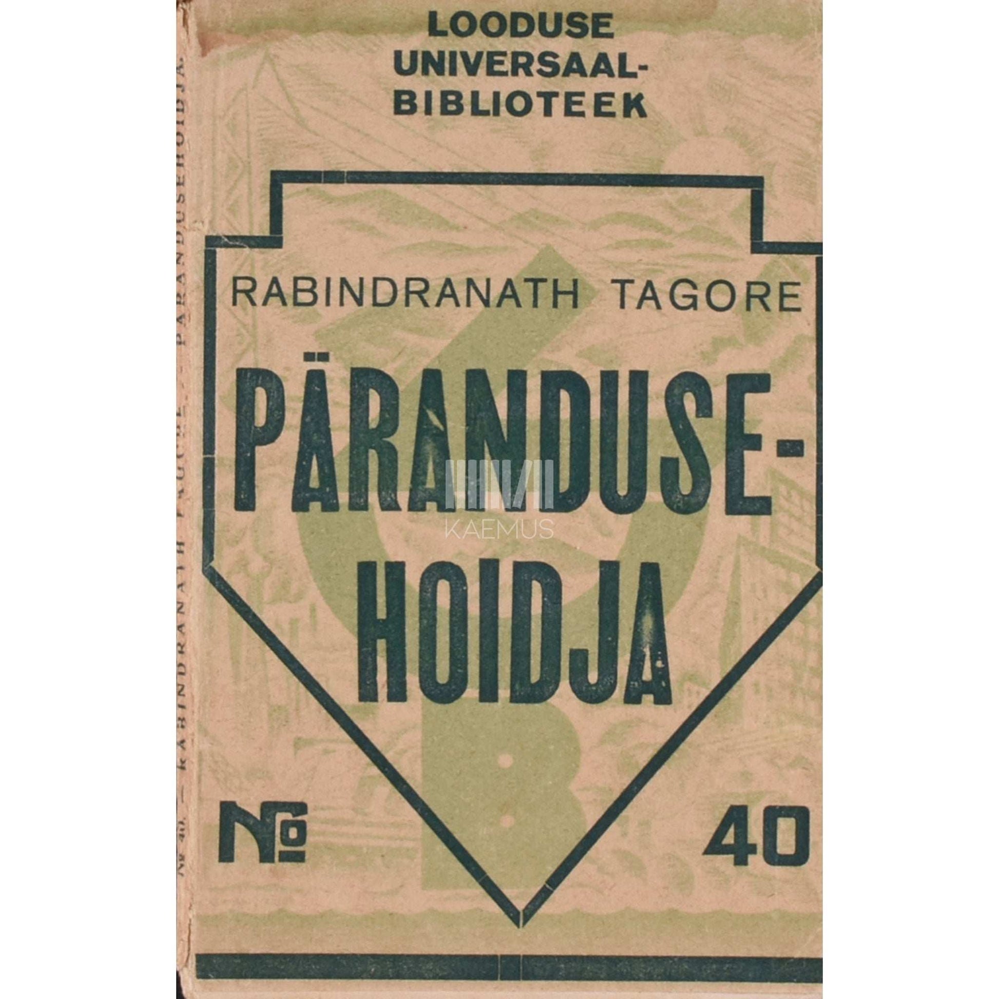 Rabindranath Tagore - Pärandusehoidja