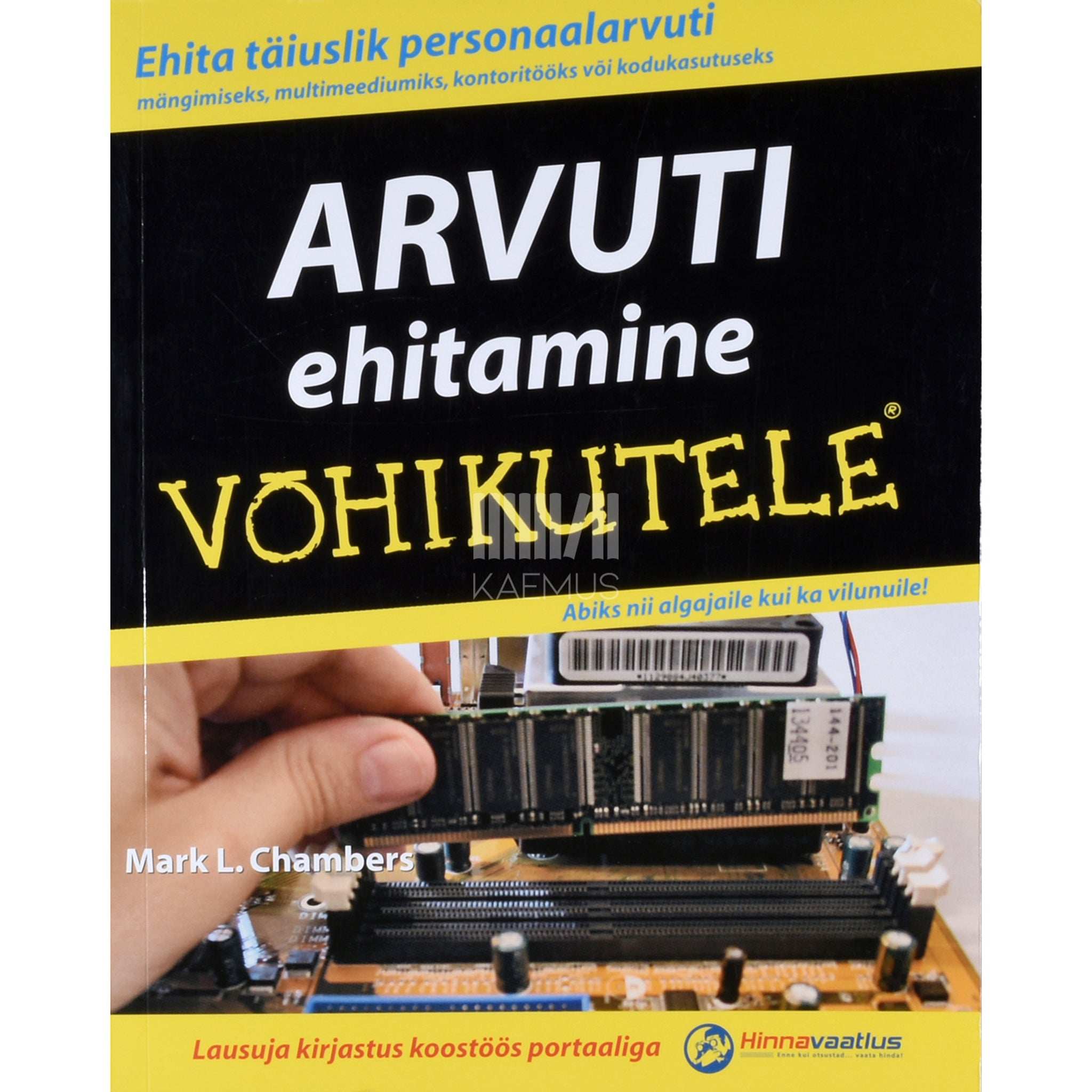Mark L. Chambers Arvuti ehitamine võhikutele