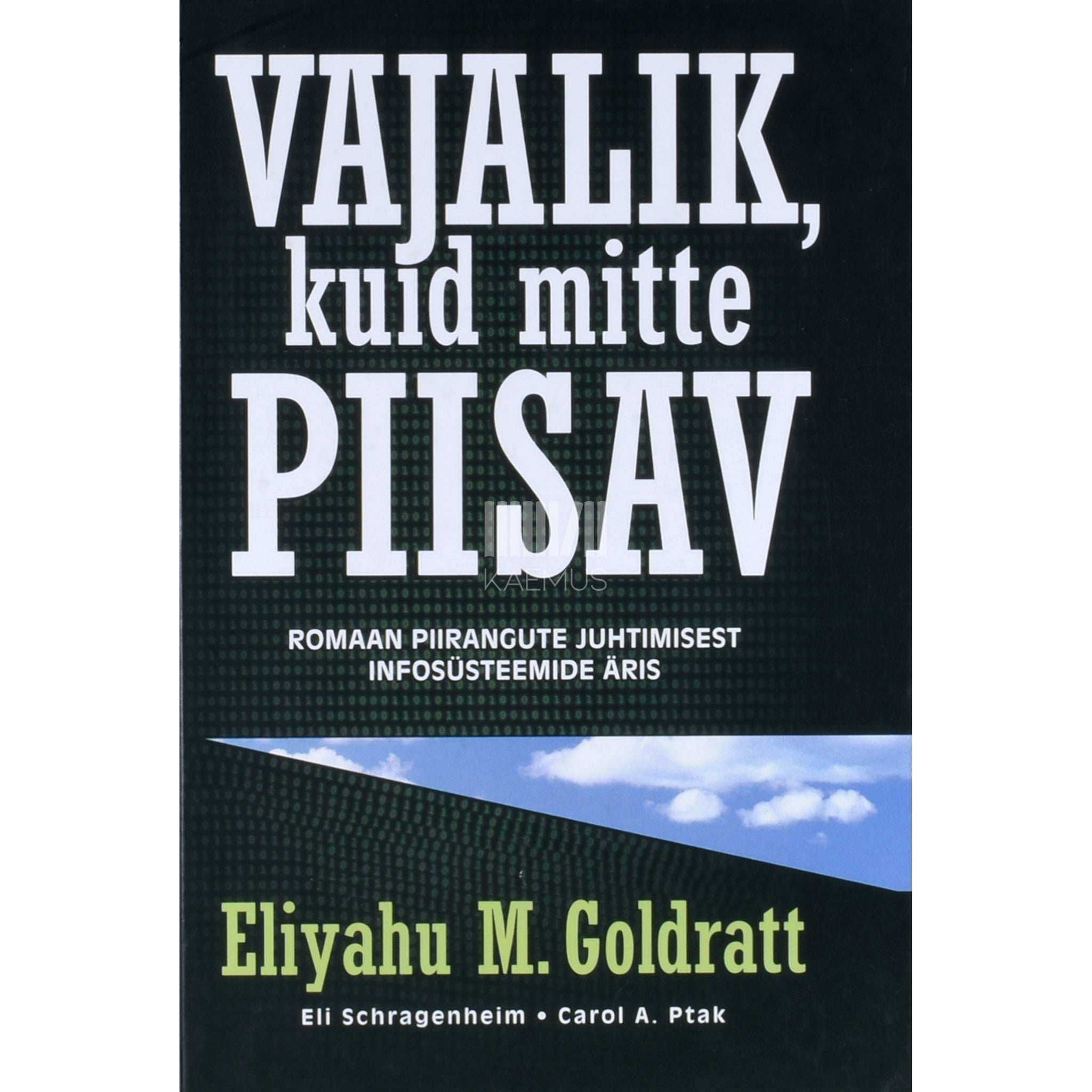 Eliyahu M. Goldratt Vajalik, kuid mitte piisav