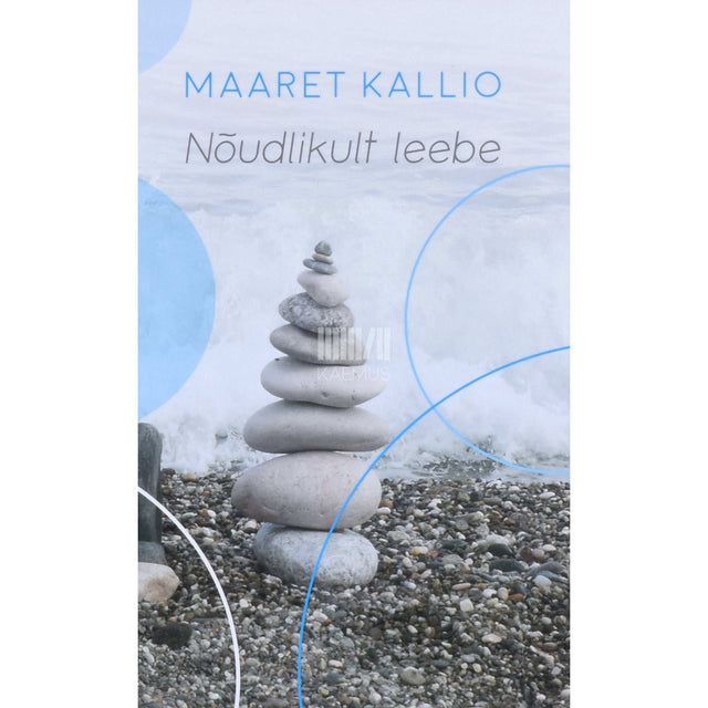 Maaret Kallio - Nõudlikult leebe