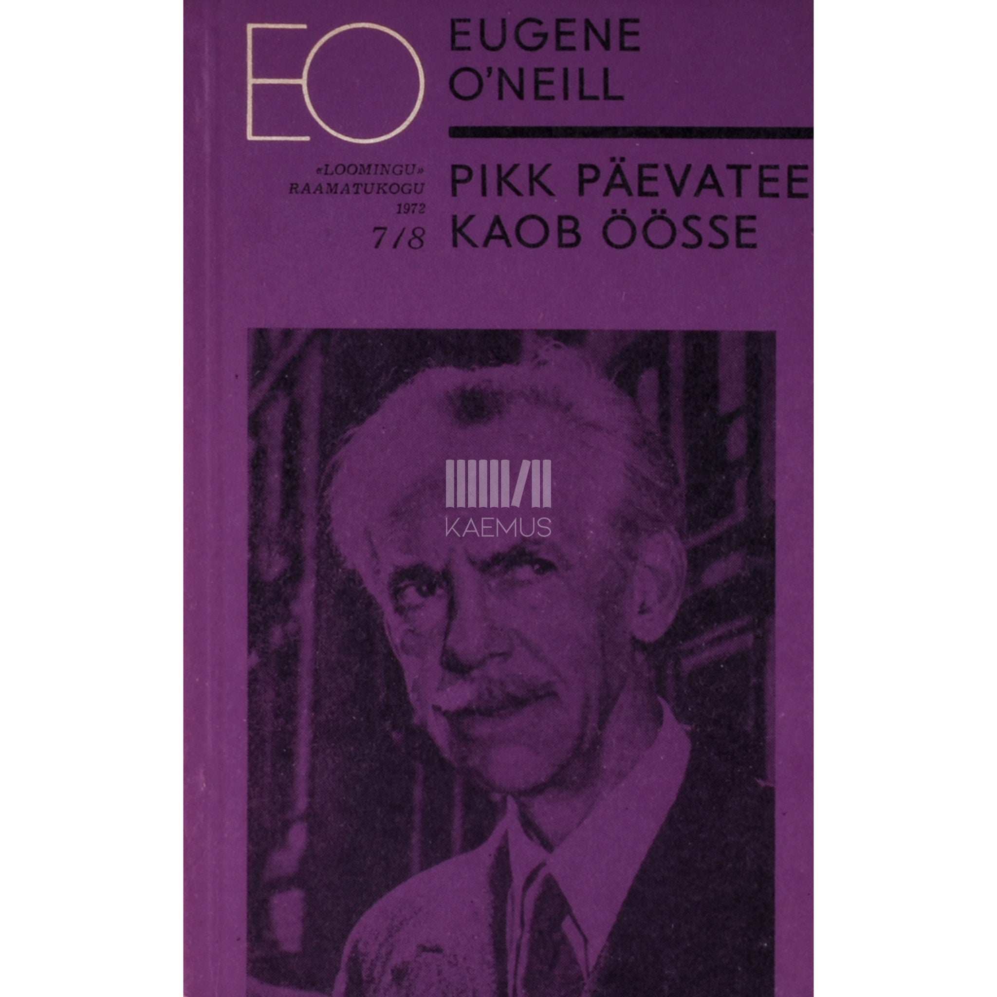 Eugene O'Neill Pikk päevatee kaob öösse. Näidend 4. vaatuses