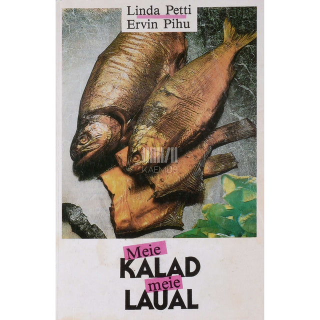 Linda Petti - Meie kalad meie laual