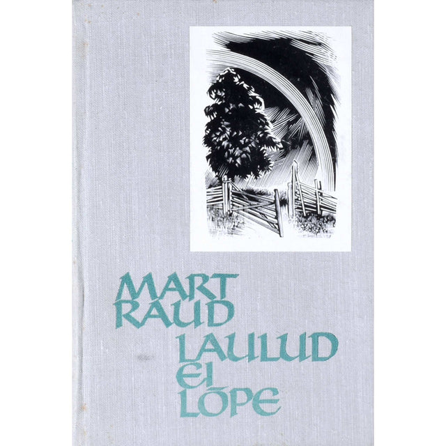 Mart Raud - Laulud ei lõpe