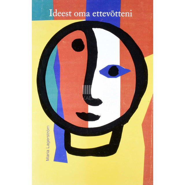 Maria Lagerström - Ideest oma ettevõtteni