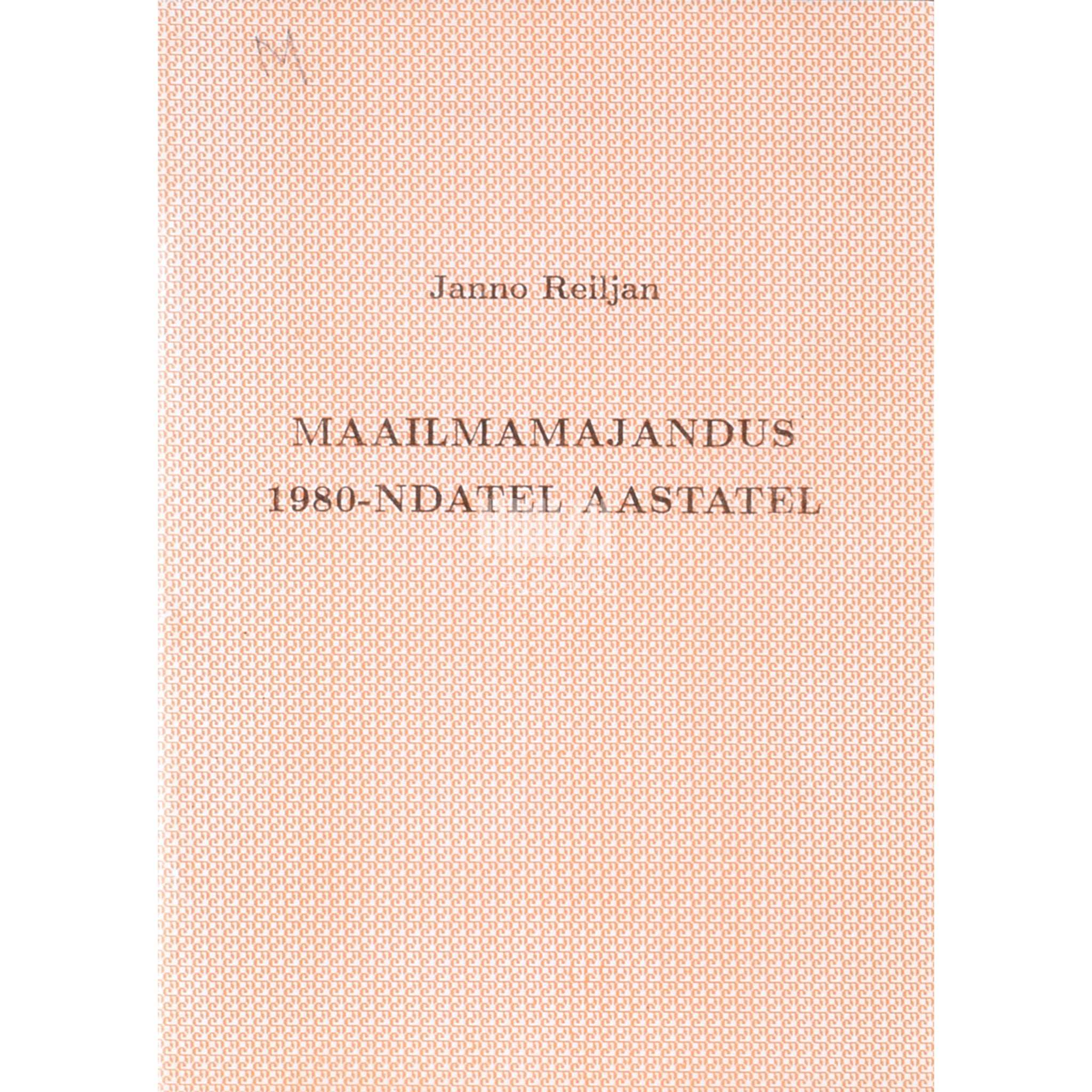 Janno Reiljan Maailmamajandus 1980-ndatel aastatel. Loengukonspekt