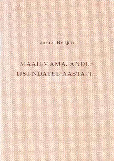 Maailmamajandus 1980-ndatel aastatel. Loengukonspekt - Kaemus