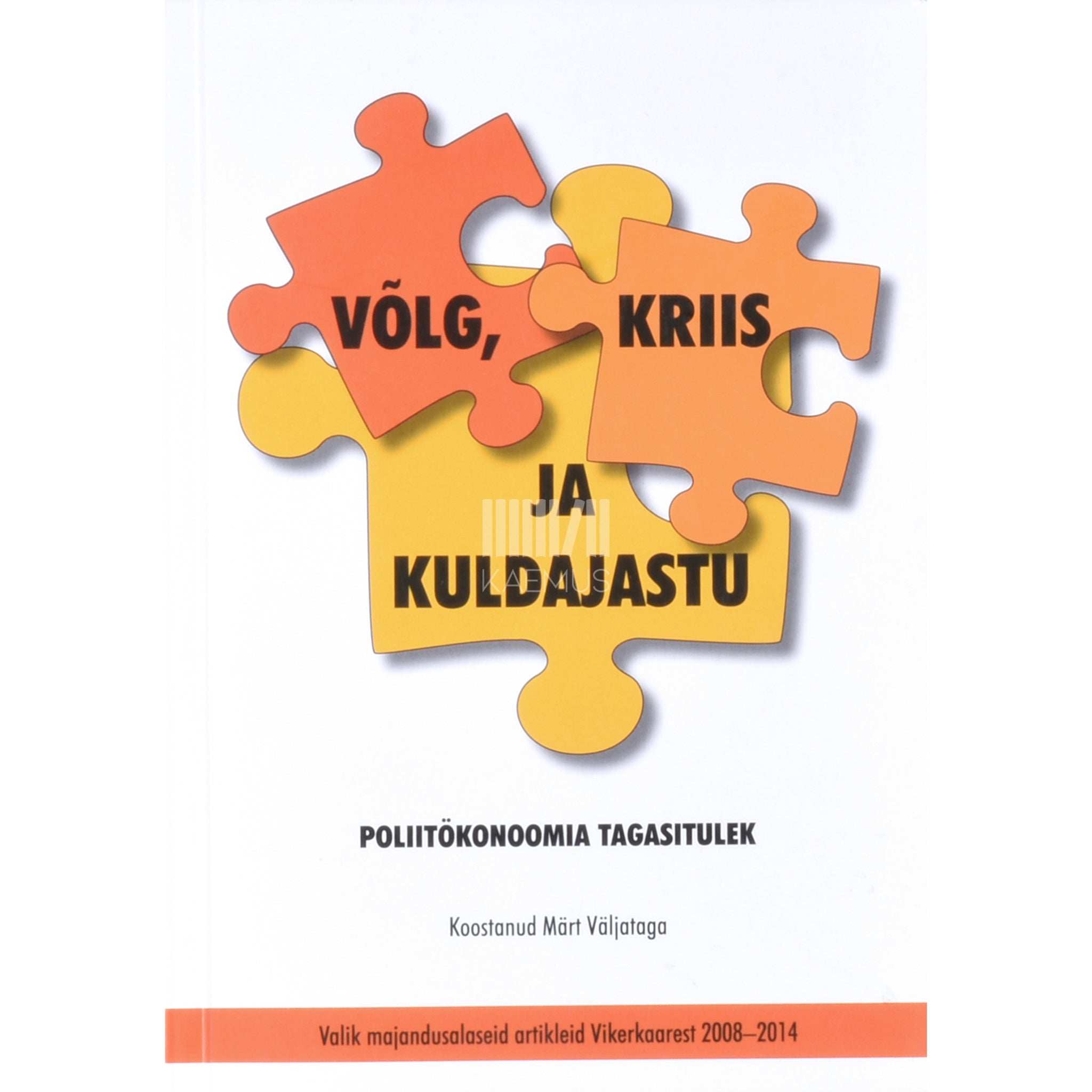 … Võlg, kriis ja kuldajastu