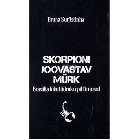 Bruna Surfistinha Skorpioni joovastav mürk. Brasiilia lõbutüdruku pihtimused