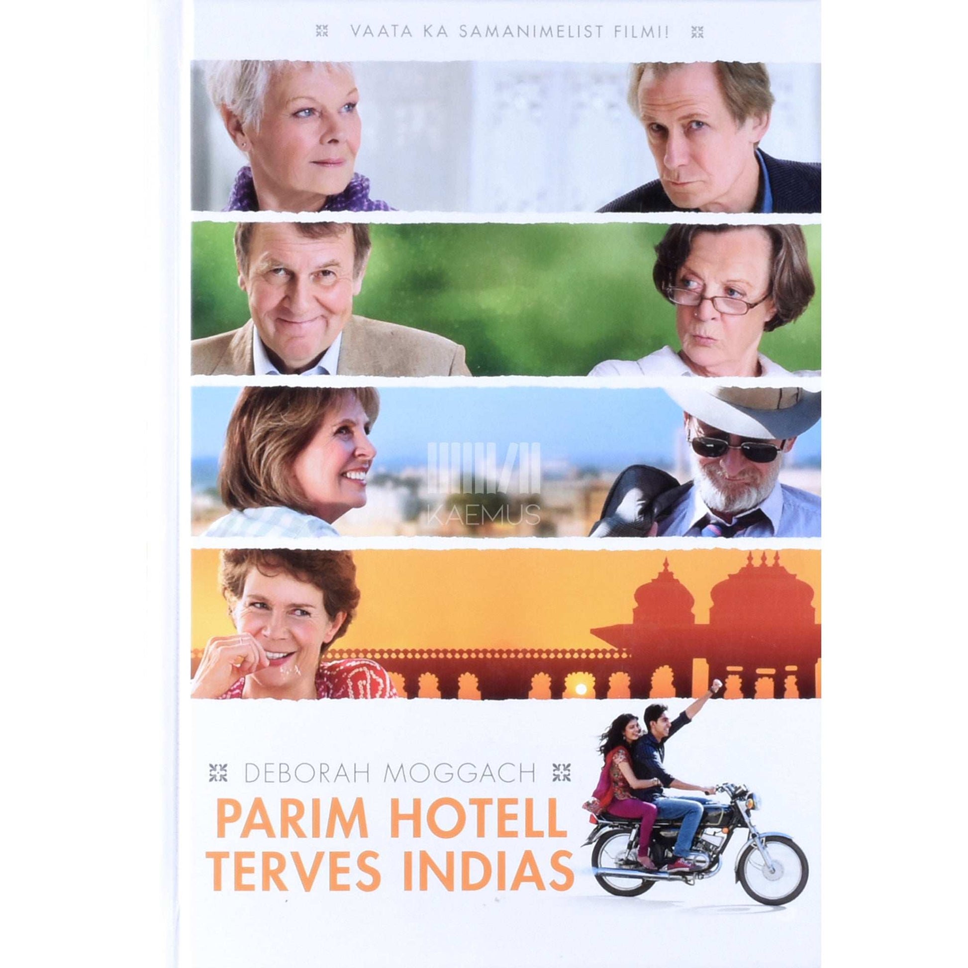 Deborah Moggach - Parim hotell terves Indias