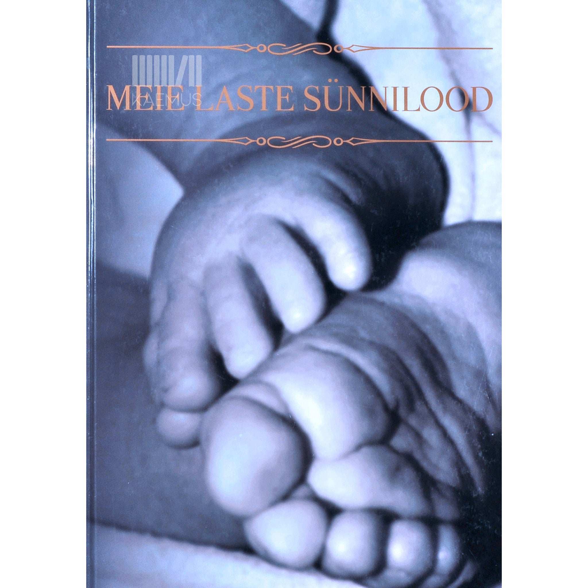 … Meie laste sünnilood