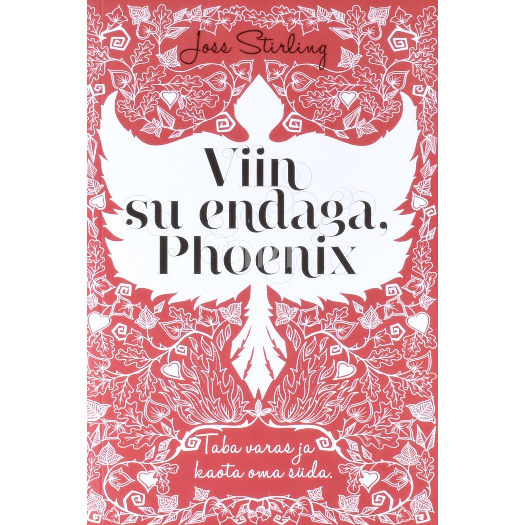Joss Stirling Viin su endaga, Phoenix