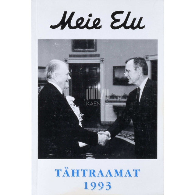 … - Meie Elu. Tähtraamat 1993