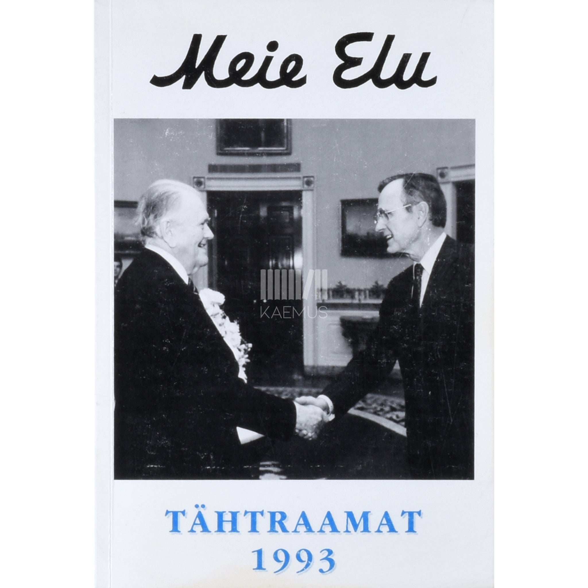 … Meie Elu. Tähtraamat 1993