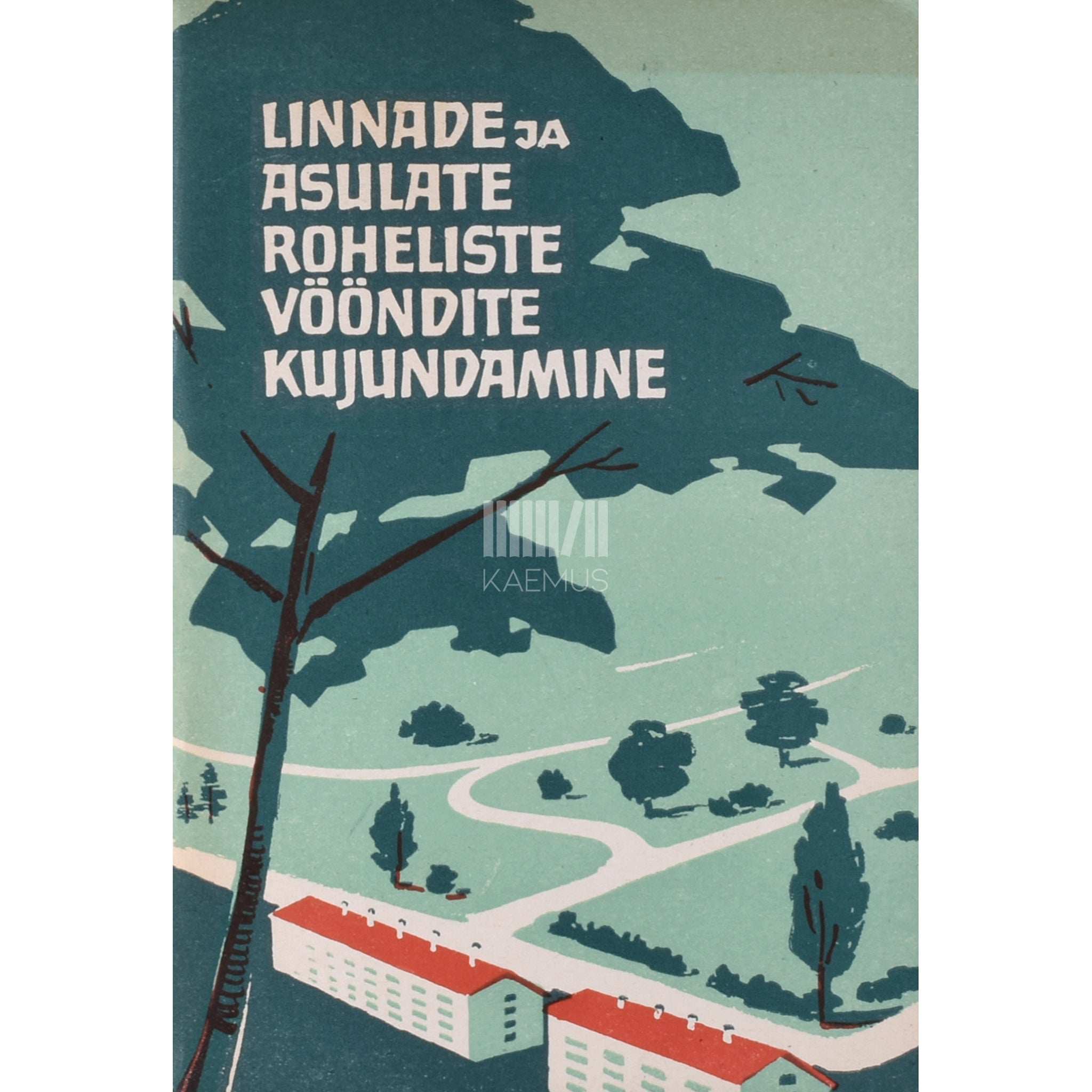 … Linnade ja asulate roheliste vööndite kujundamine