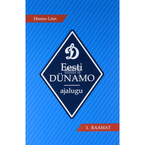 Henno Linn Eesti Dünamo ajalugu 1. osa