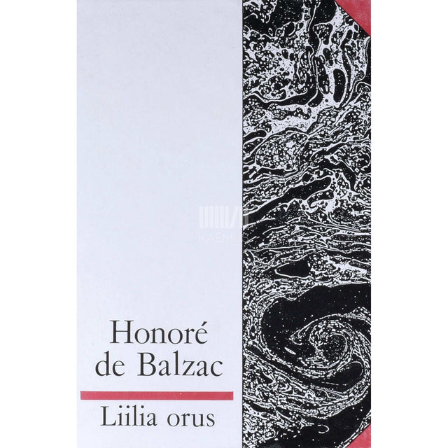 Honoré de Balzac - Liilia orus