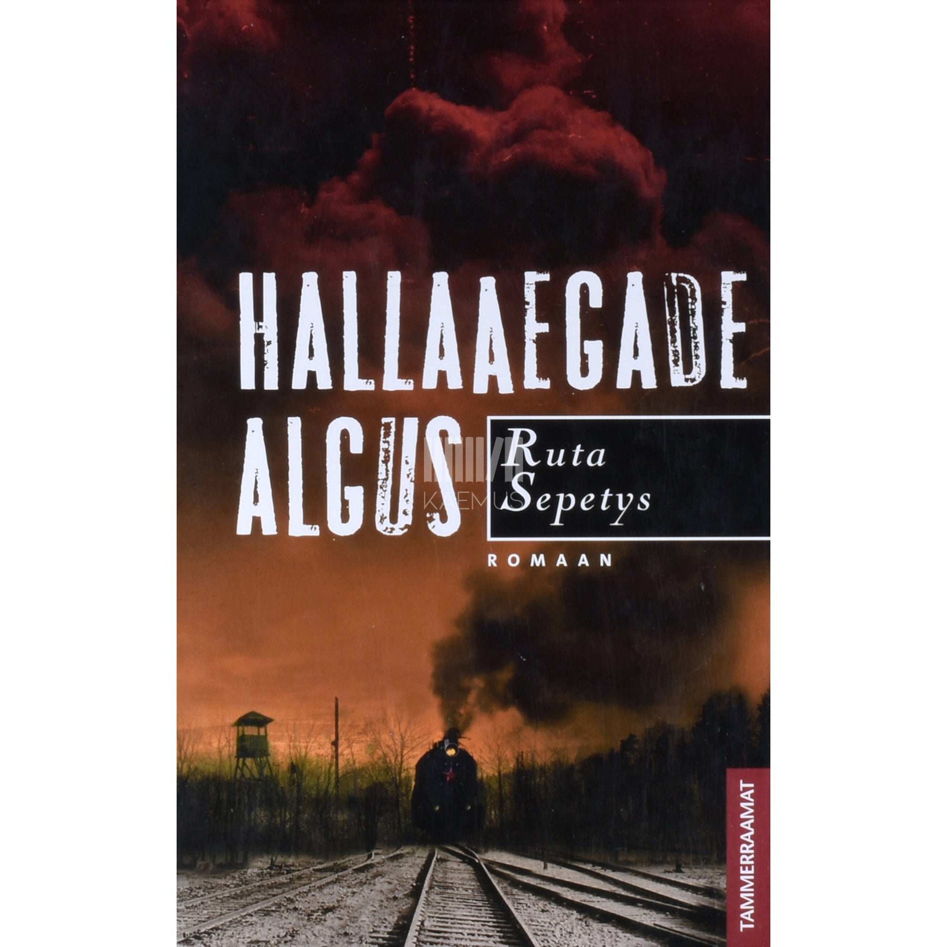 Ruta Sepetys - Hallaaegade algus