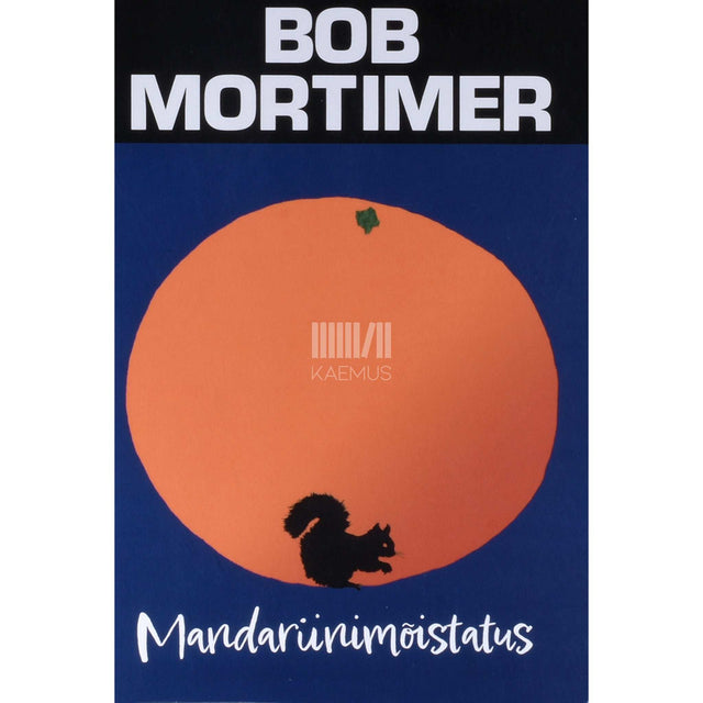 Bob Mortimer - Mandariinimõistatus