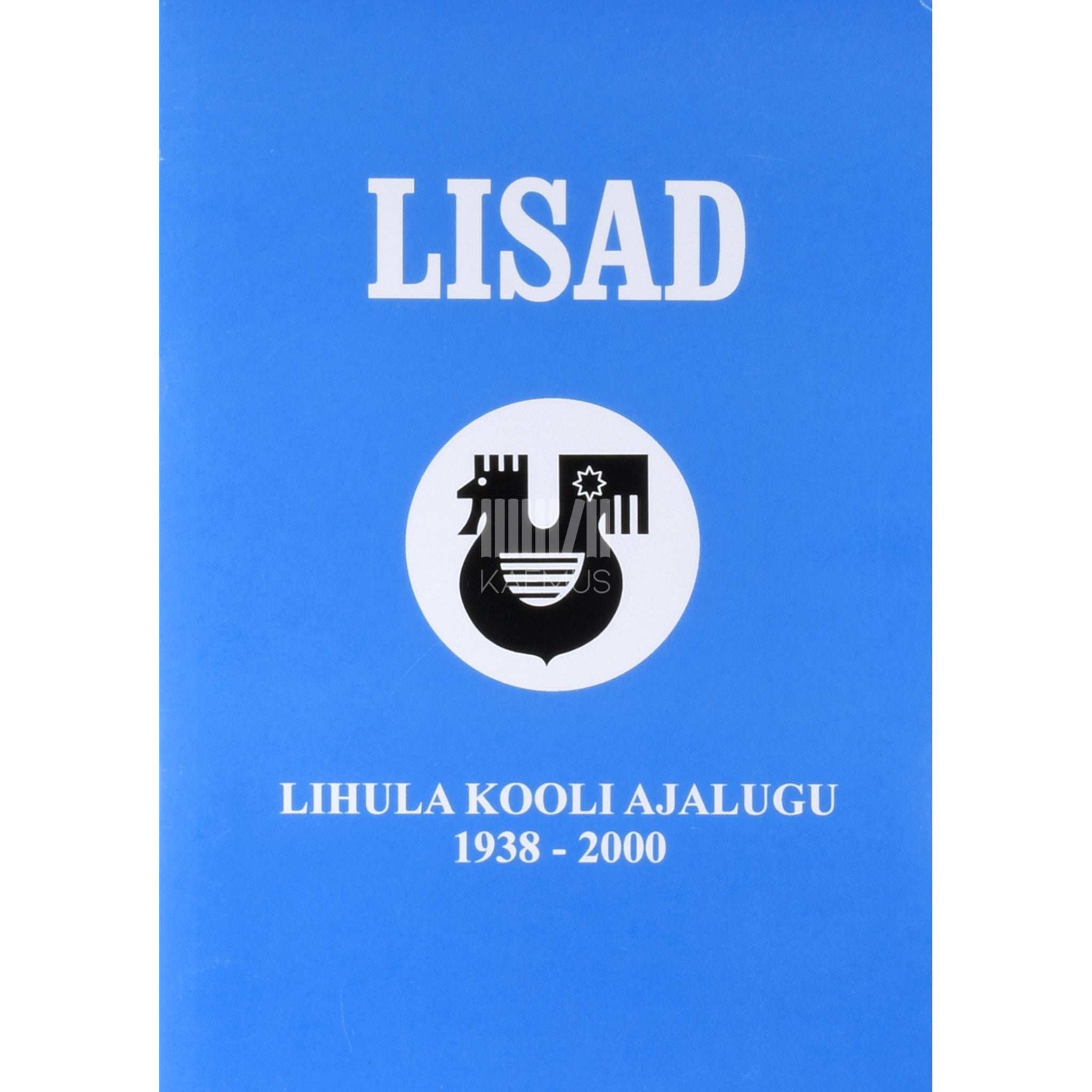 ... Lihula kooli ajalugu 1938-2000. Lisad