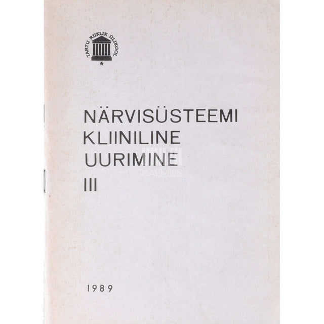 … - Närvisüsteemi kliiniline uurimine 3. osa