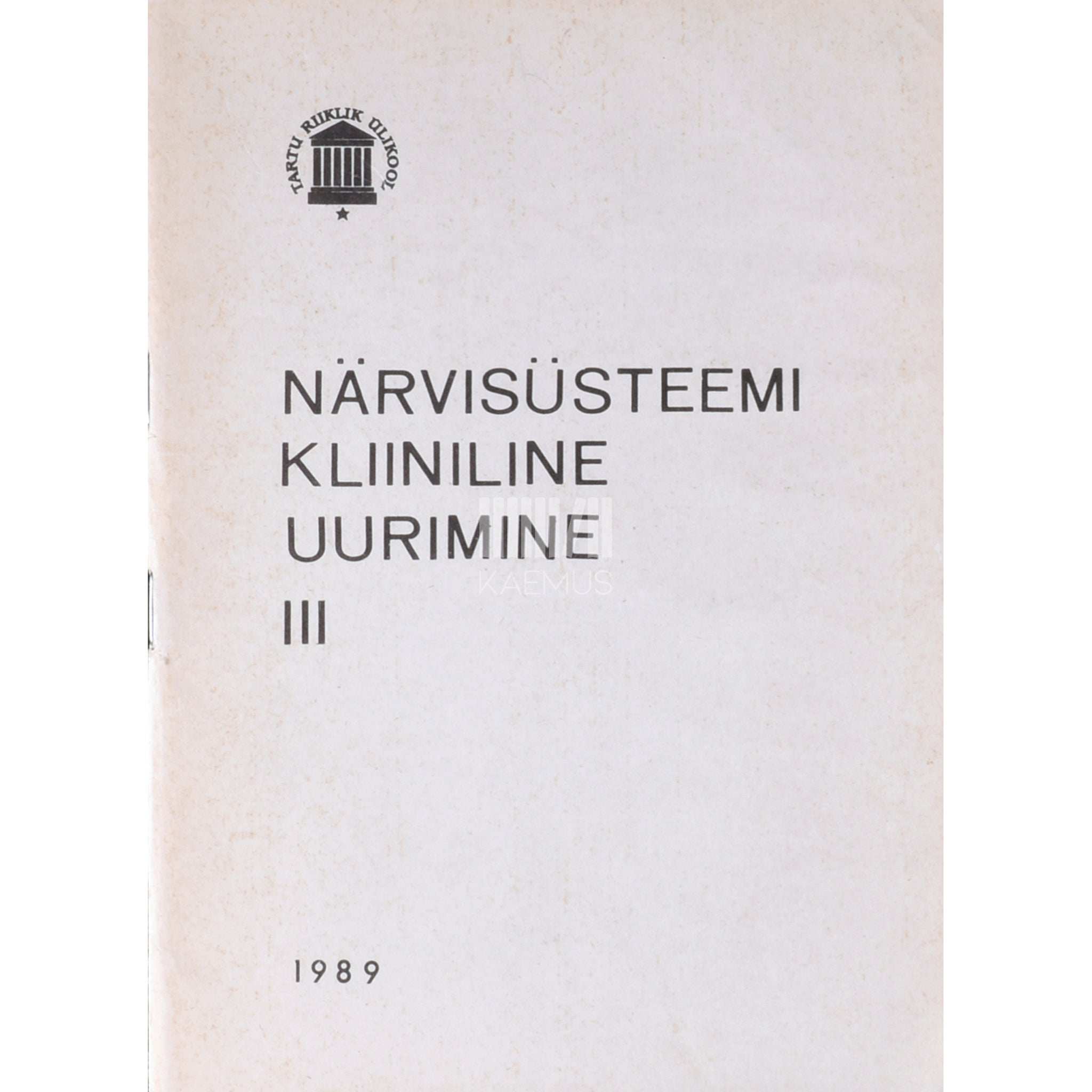… Närvisüsteemi kliiniline uurimine 3. osa
