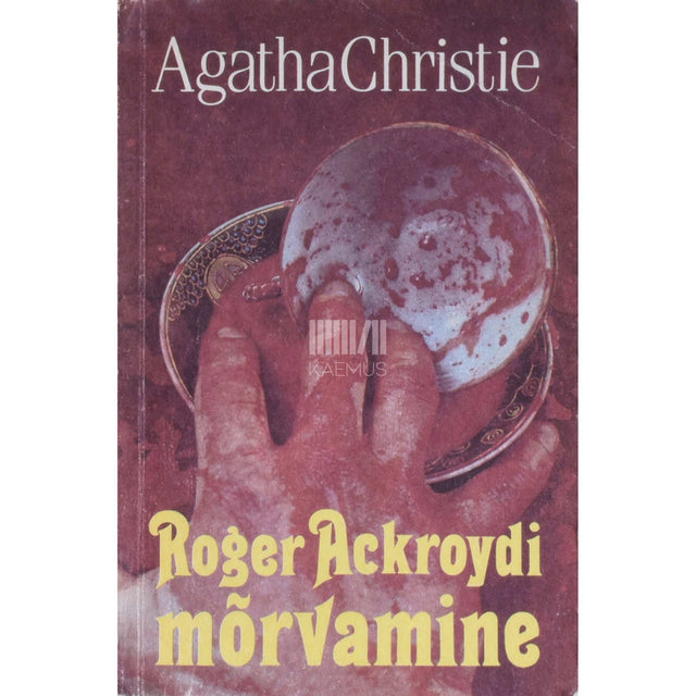 Agatha Christie - Roger Ackroydi mõrvamine