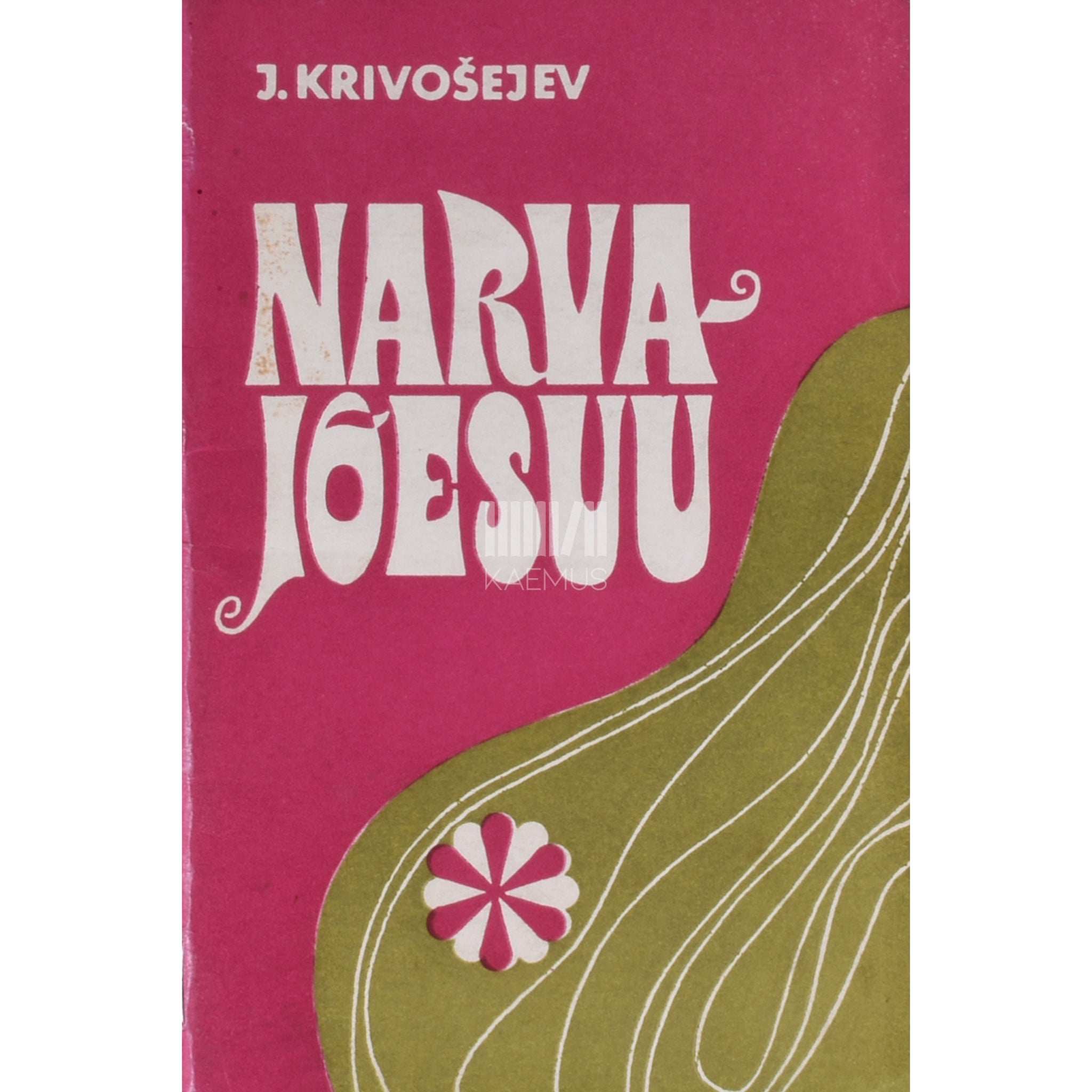 Jevgeni Krivošejev Narva-Jõesuu. Matkajuht
