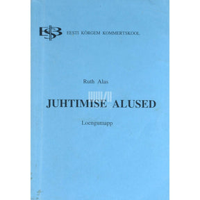 Ruth Alas Juhtimise alused