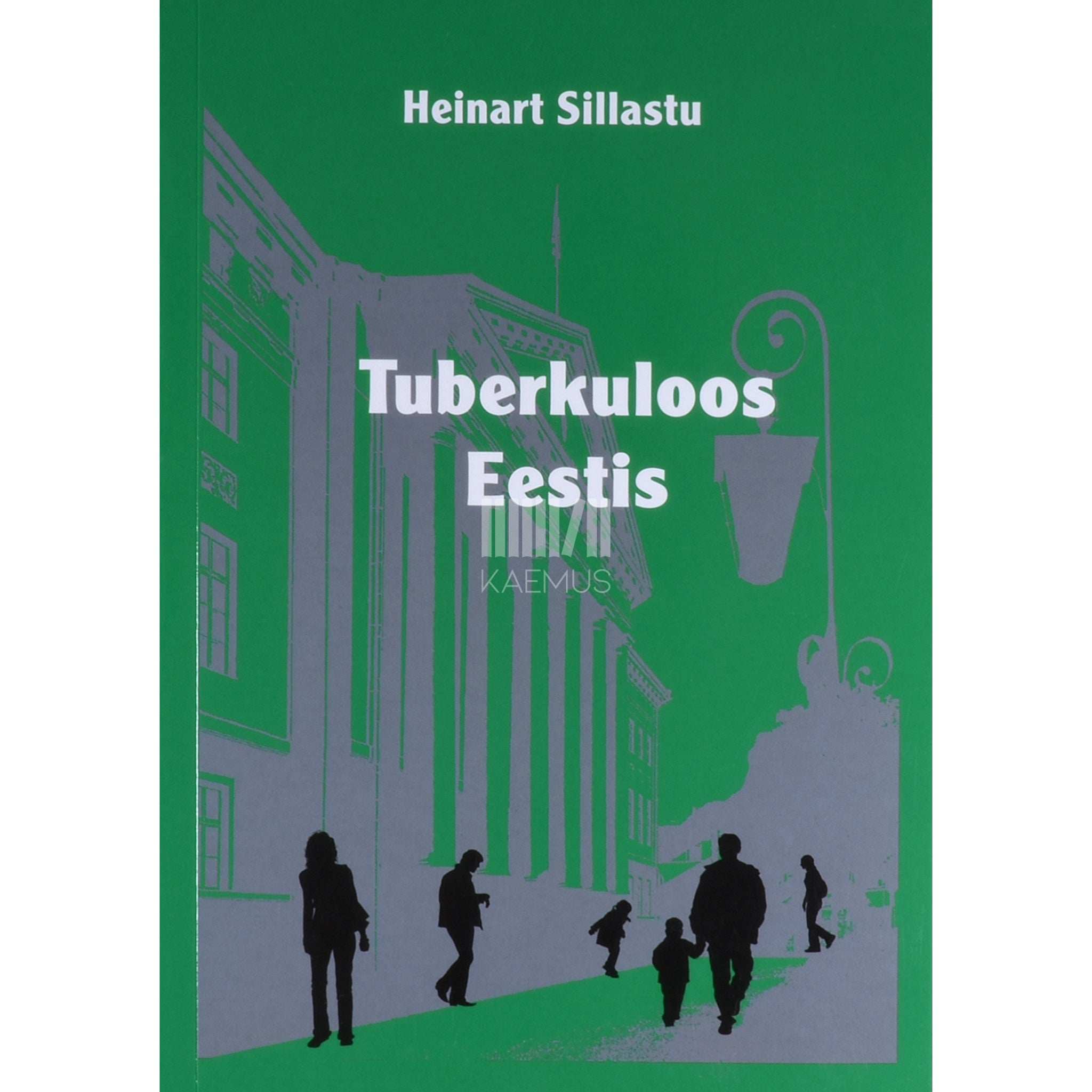 Heinart Sillastu Tuberkuloos Eestis