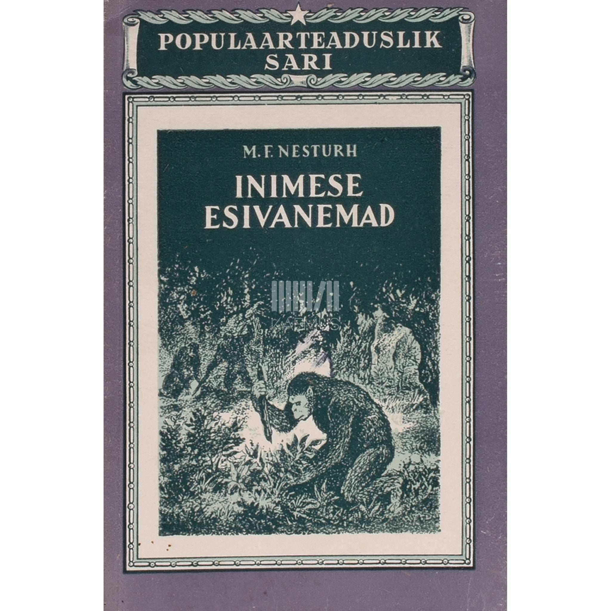 Mihhail Nesturh Inimese esivanemad