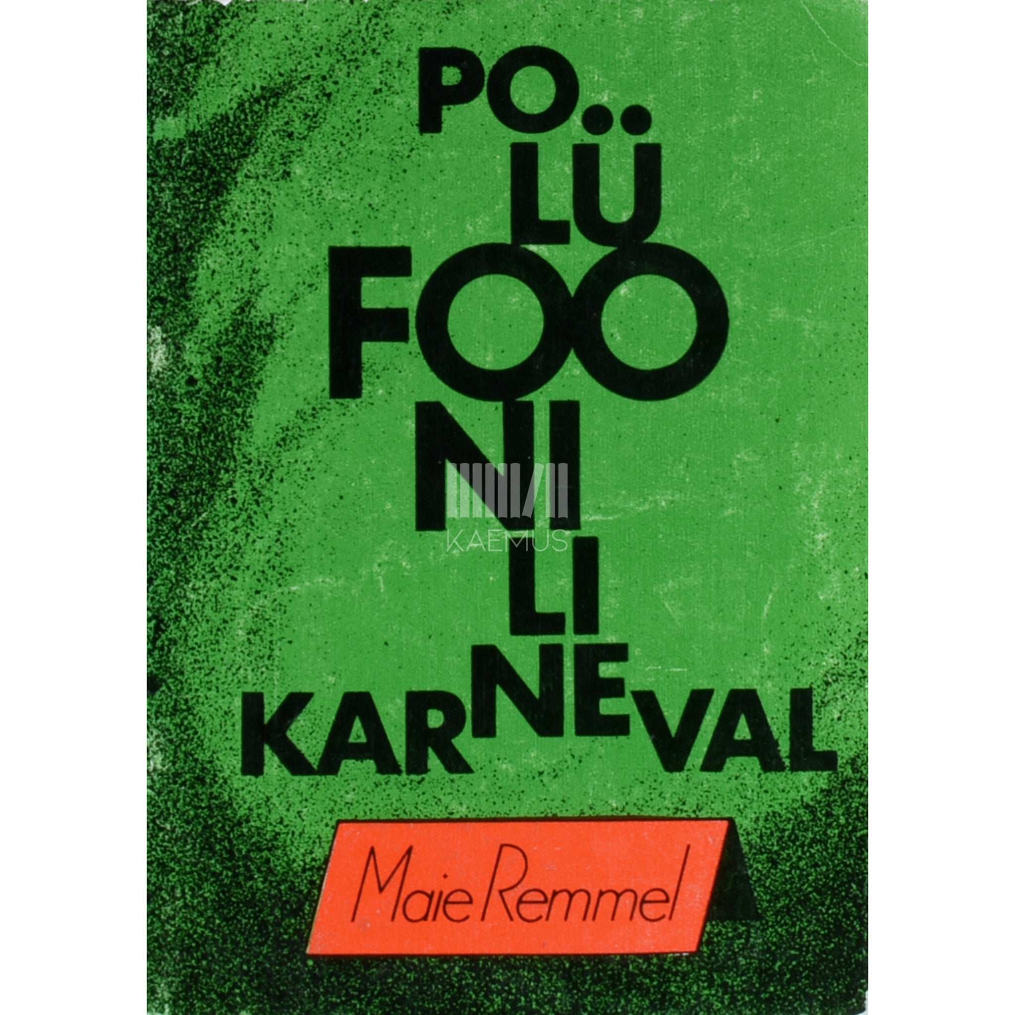 Maie Remmel Polüfooniline karneval