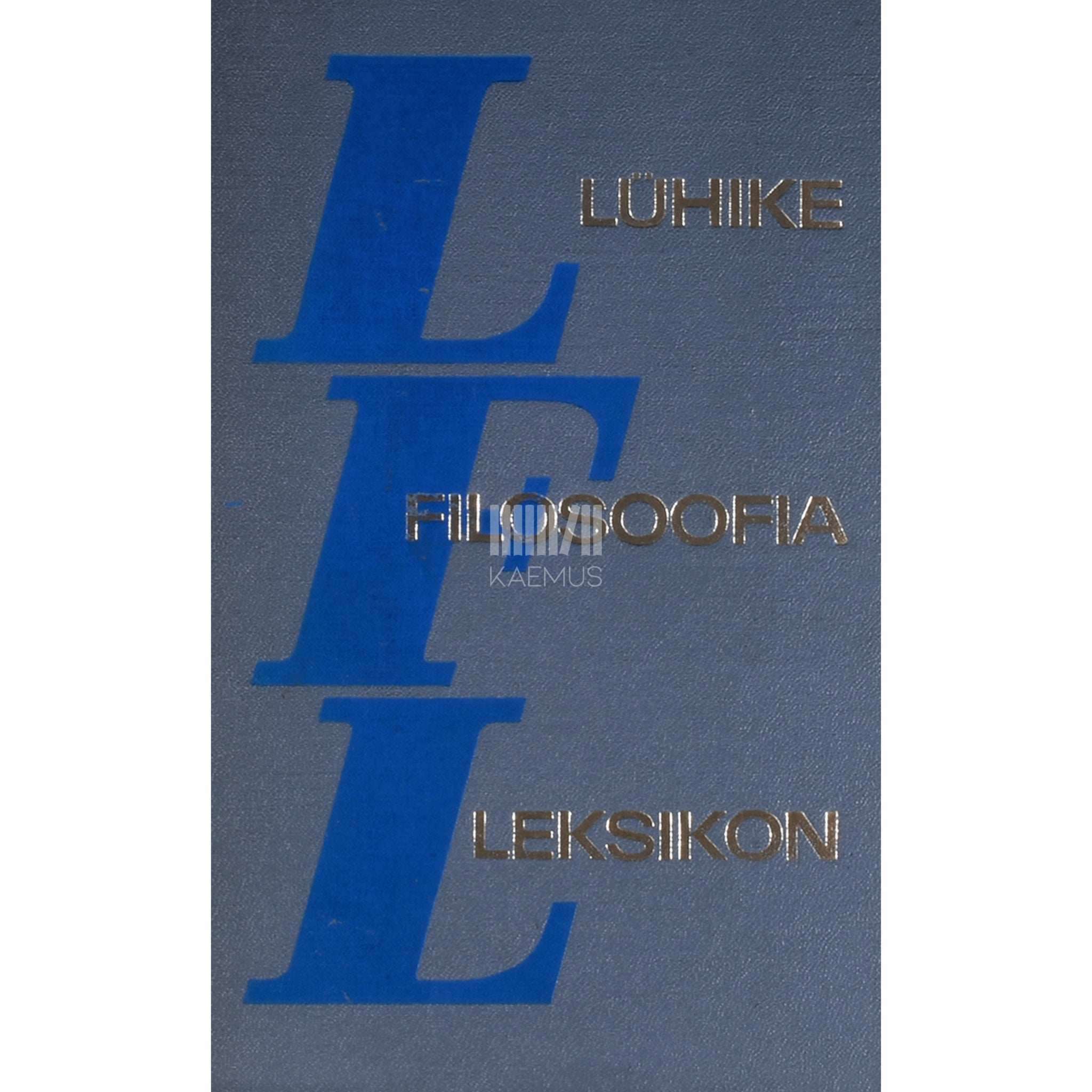 … Lühike filosoofia leksikon