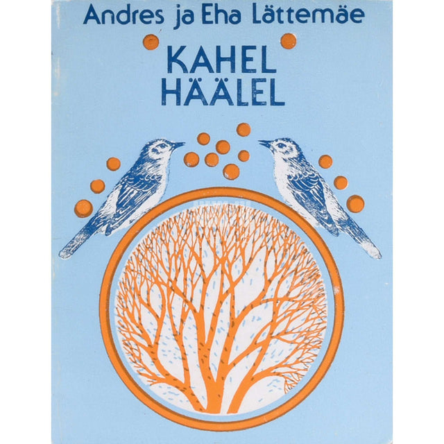 Andres Lättemäe, Eha Lättemäe - Kahel häälel