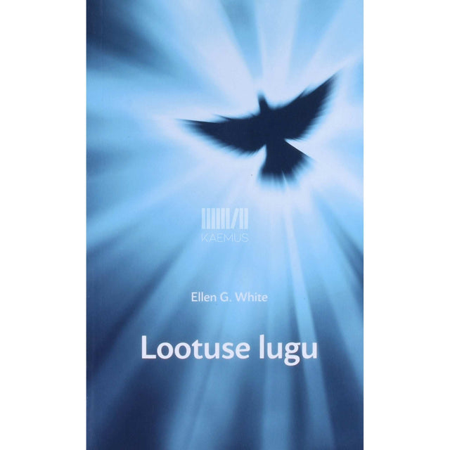 Ellen G. White - Lootuse lugu