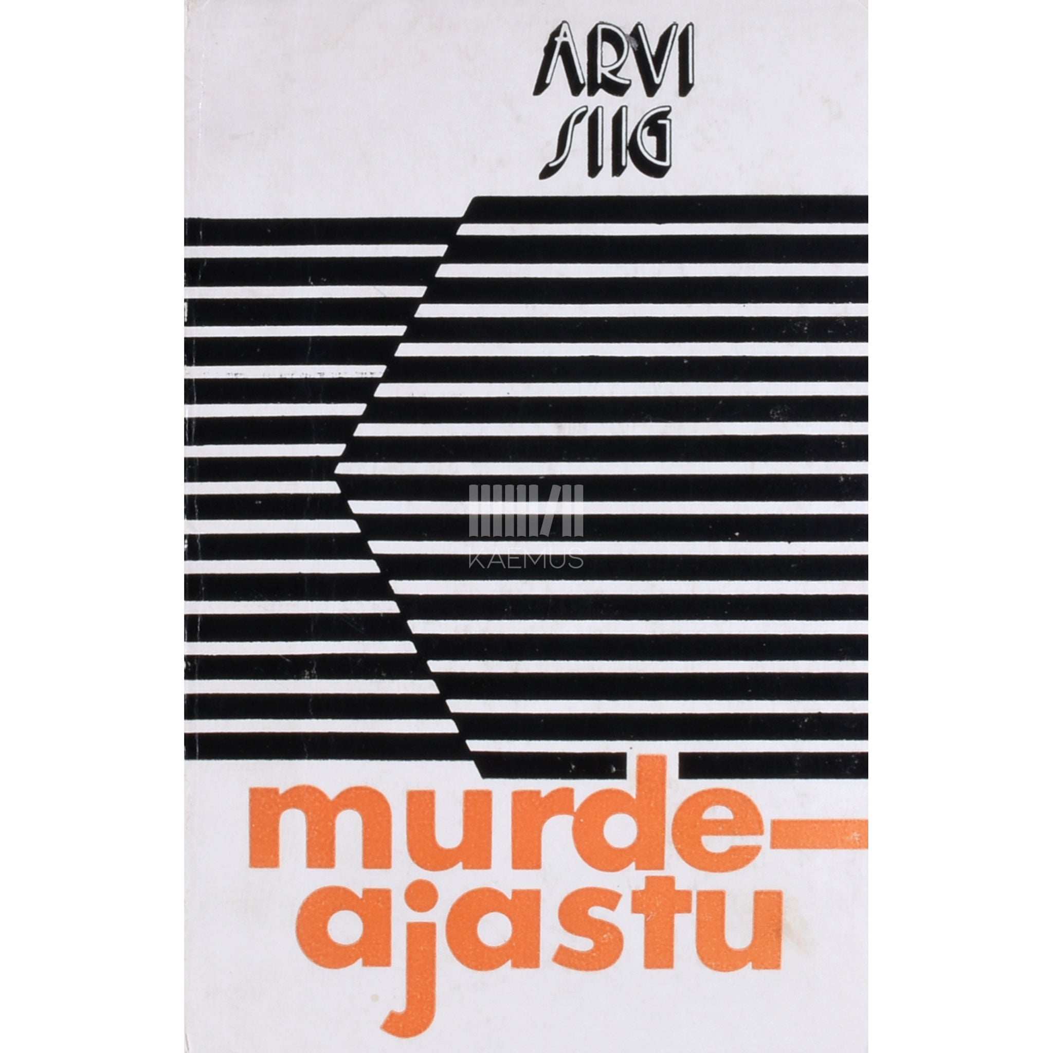 Arvi Siig Murdeajastu