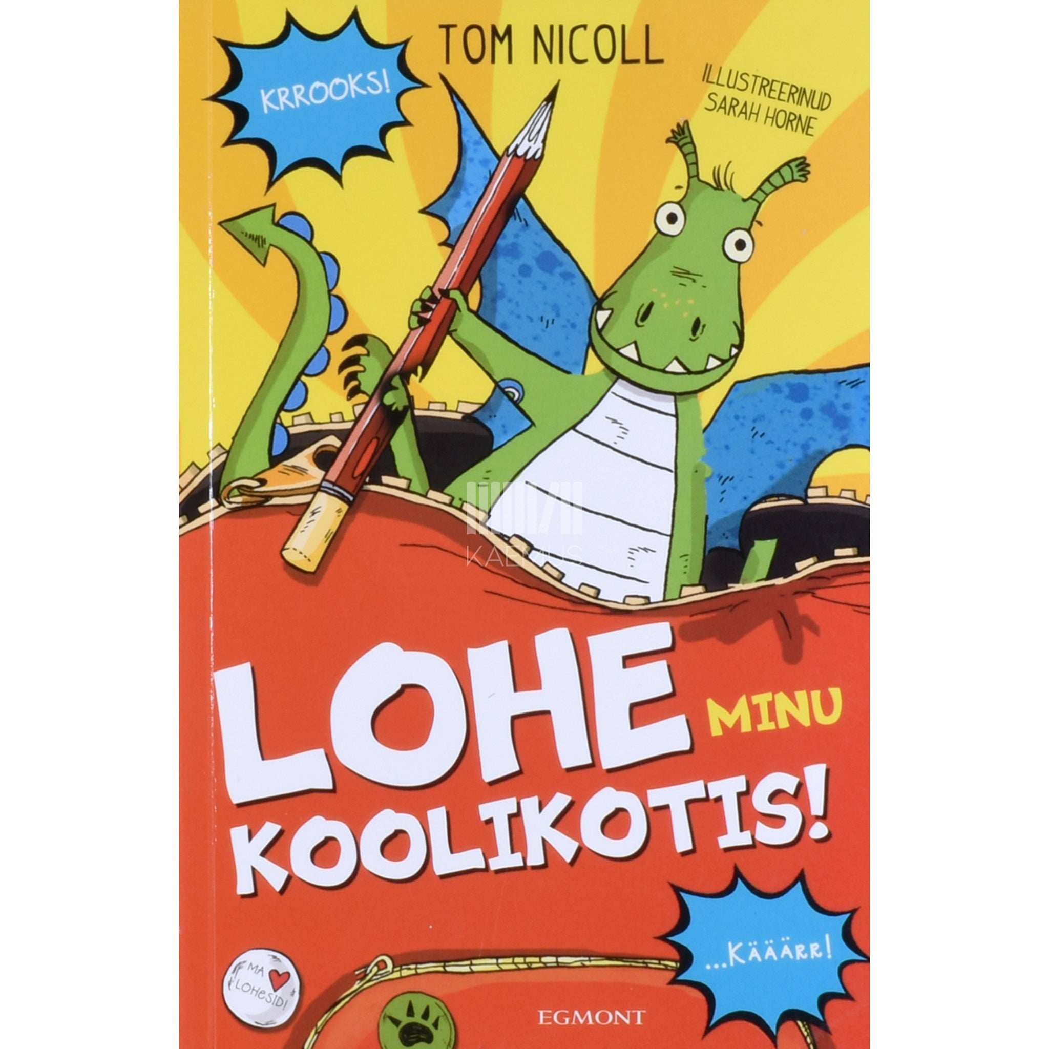 Tom Nicoll Lohe minu koolikotis!