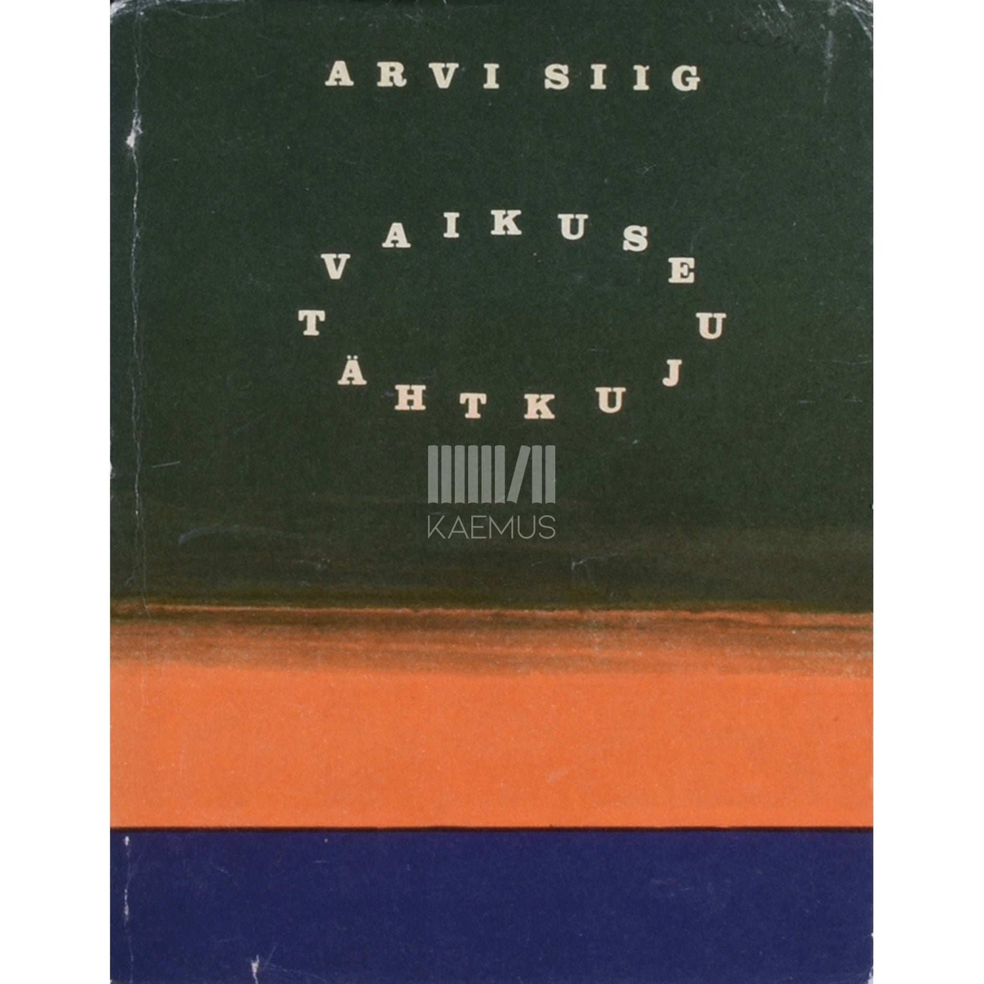 Arvi Siig - Vaikuse tähtkuju