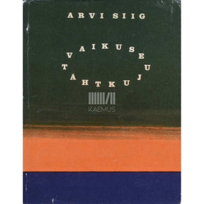 Arvi Siig Vaikuse tähtkuju