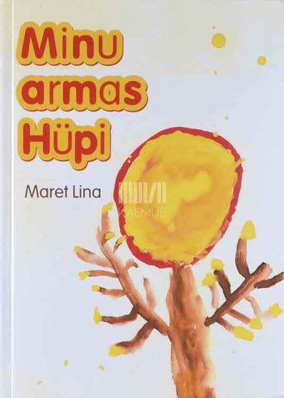 Minu armas Hüpi - Kaemus