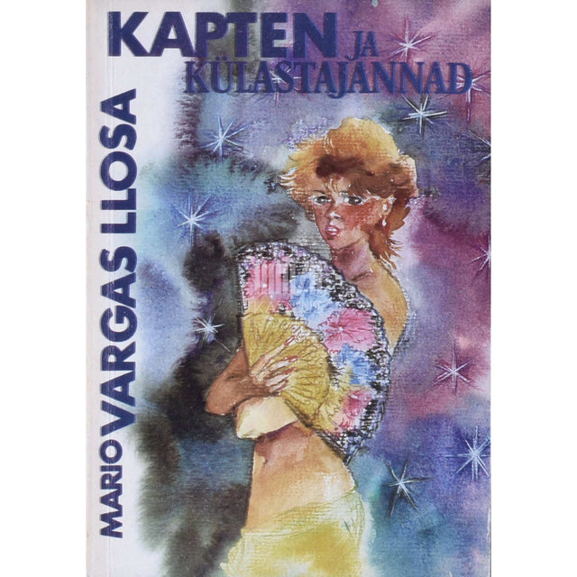 Mario Vargas Llosa - Kapten ja külastajannad