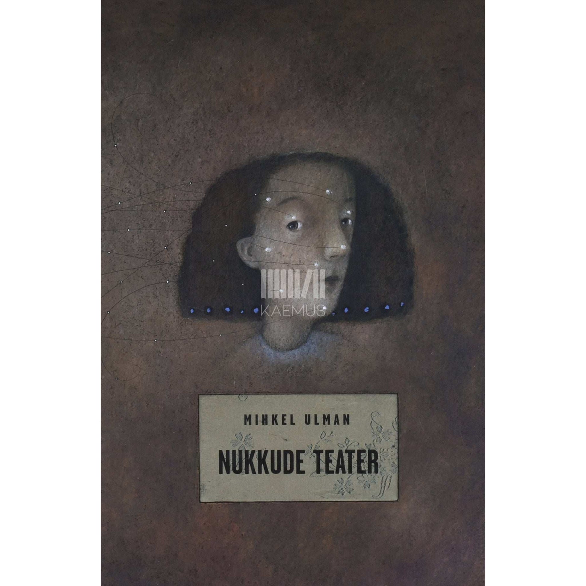 Mihkel Ulman - Nukkude teater