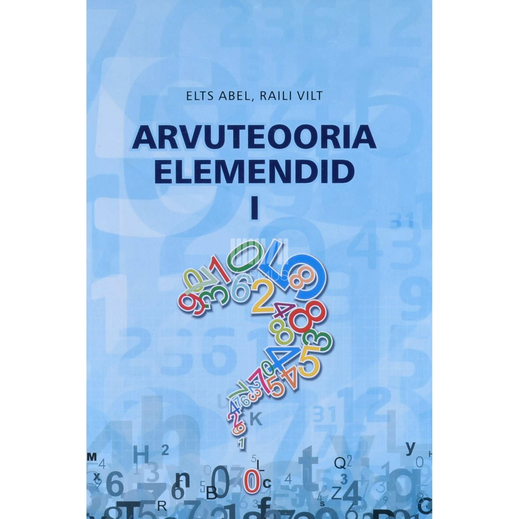Elts Abel, Raili Vilt Arvuteooria elemendid 1. osa