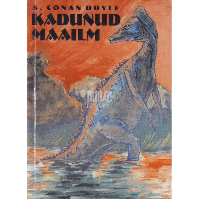 Arthur Conan Doyle - Kadunud maailm