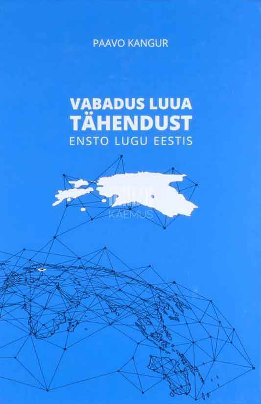 Vabadus luua tähendust. Ensto lugu Eestis - Kaemus