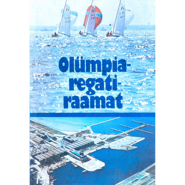… - Olümpiaregatiraamat. Kogumik