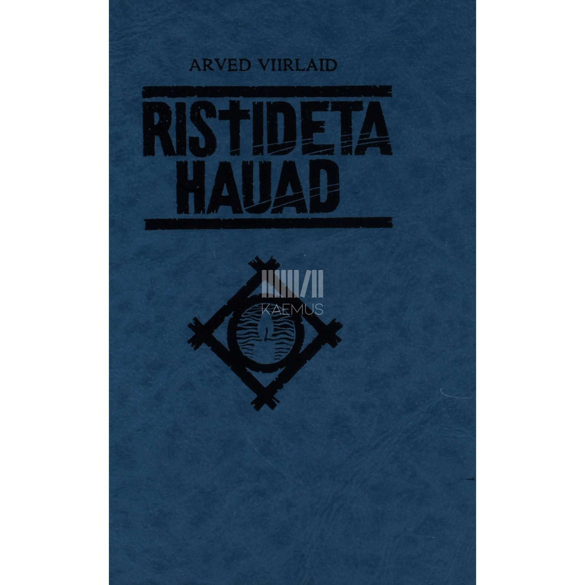 Arved Viirlaid - Ristideta hauad 2. osa